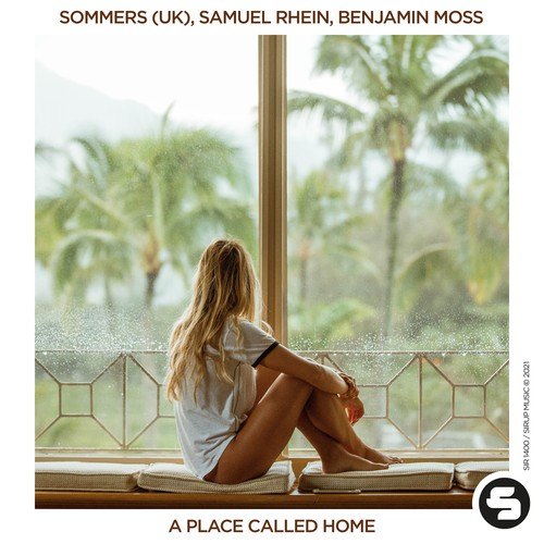 SOMMERS (UK), Samuel Rhein, Benjamin Moss-A Place Called Home