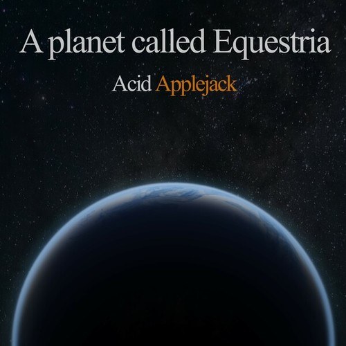 A Planet Called Equestria