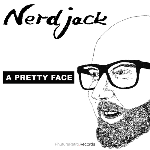 Nerdjack-A Pretty Face