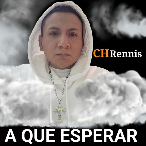 CH Rennis-A Que Esperar