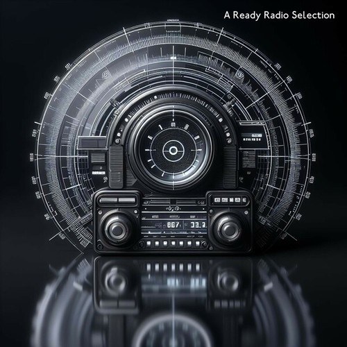 Laera, EnzinoSting, Fuiano, Giacomino P, Dylan Naylor, Deadomino, Dario Giliberti-A Ready Radio Selection