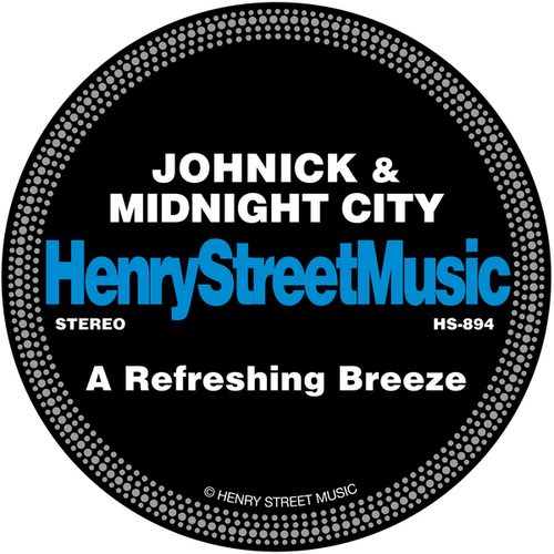 JohNick, Midnight City-A Refreshing Breeze