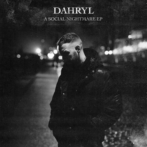 Dahryl, Antigone-A Social Nightmare EP