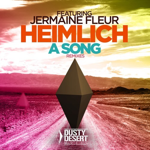 Heimlich, Jermaine Fleur, Bryce, Twopack-A Song (Remixes)