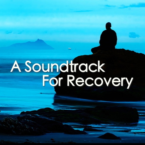 A Soundtrack For Recovery