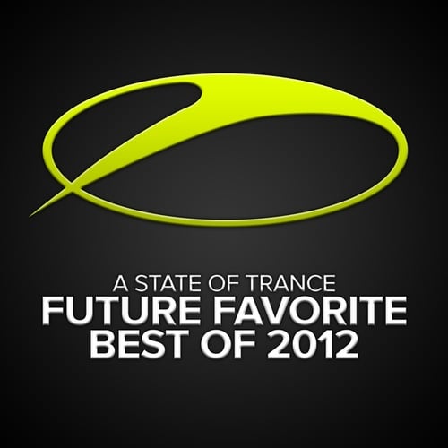 Various Artists-A State Of Trance - Future Favorite Best Of 2012