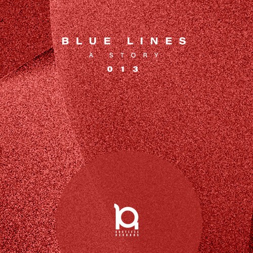 Blue Lines-A story