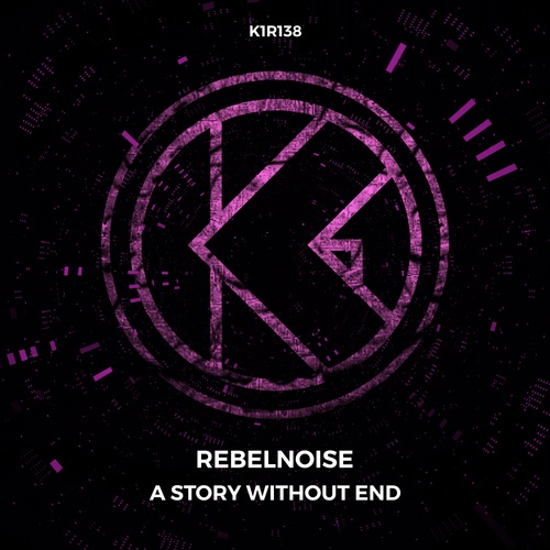 RebelNoise-A Story Without End