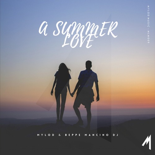 Mylod, Beppe Mancino Dj-A Summer Love