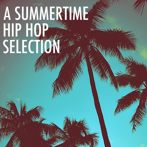 Various Artists-A Summertime Hip Hop Selection