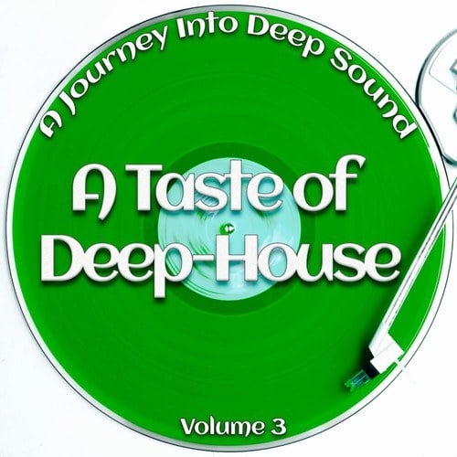 Various Artists-A Taste of Deep-House, Vol. 3