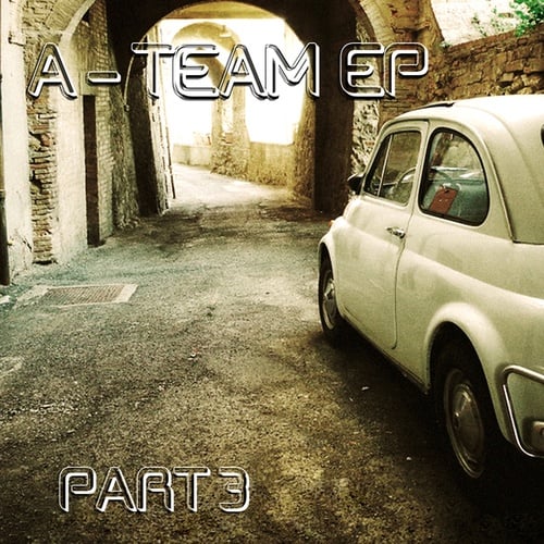 A-TEAM EP, PT. 3