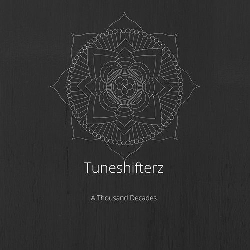 Tuneshifterz-A Thousand Decades