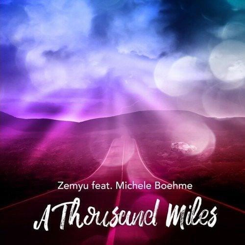 Zemyu, Michele Boehme-A Thousand Miles