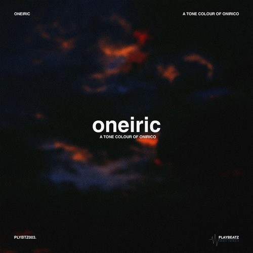 Oneiric-A Tone Colour of Onirico