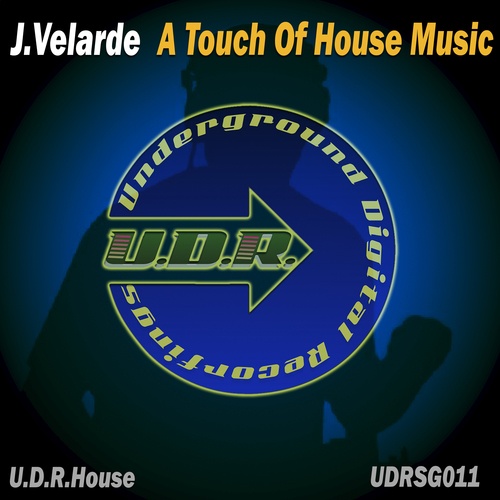 J. Velarde-A Touch of House Music