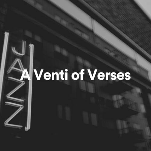 A Venti of Verses