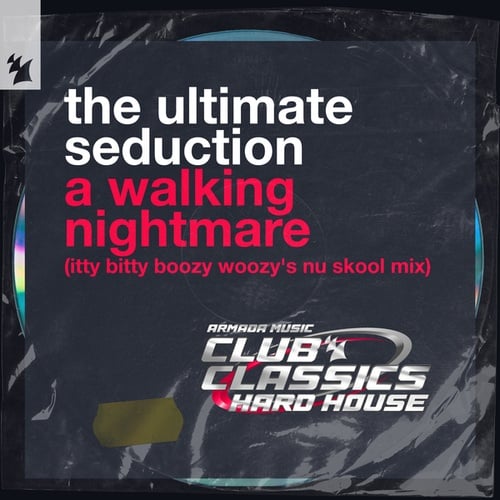 The Ultimate Seduction, Klubbheads-A Walking Nightmare
