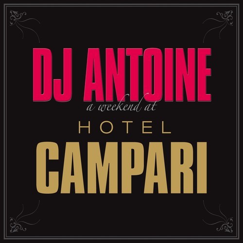 A Weekend at Hotel Campari