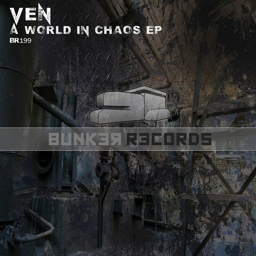 Ven-A World in Chaos EP