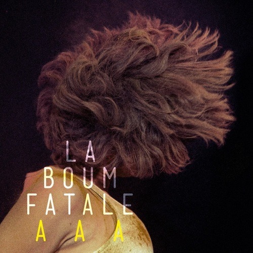 La Boum Fatale-AAA