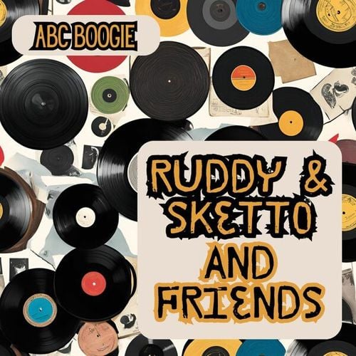 ABC Boogie: Ruddy & Sketto & Friends