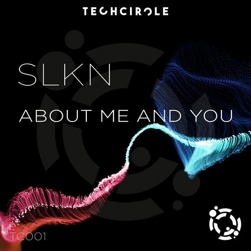 SLKN-About Me and You