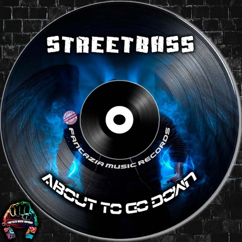 StreetBass-About To Go Down
