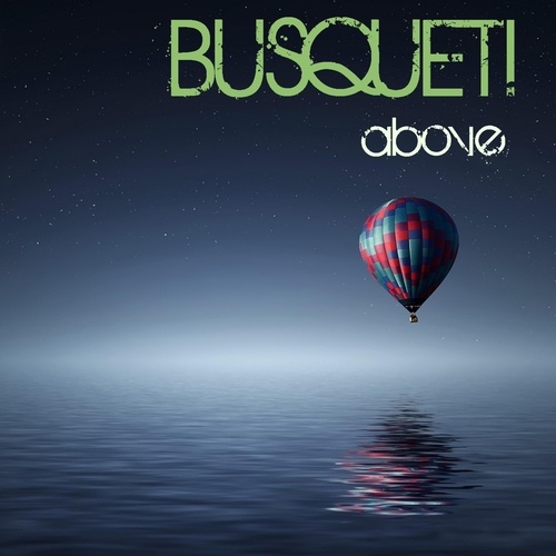Busqueti-Above