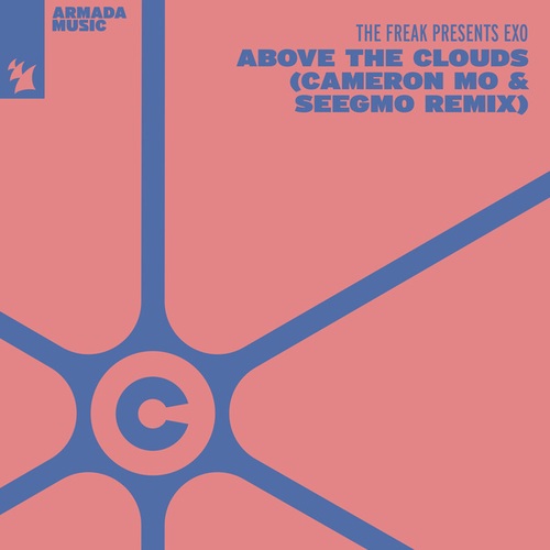 The Freak, Exo, Cameron Mo, Seegmo-Above The Clouds