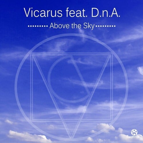 Vicarus, D.N.A.-Above the Sky
