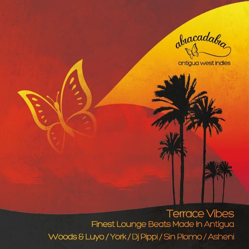 Various Artists-Abracadabra – Terrace Vibes - Finest Lounge Beats Made in Antigua