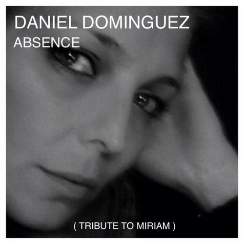 Daniel Dominguez-Absence