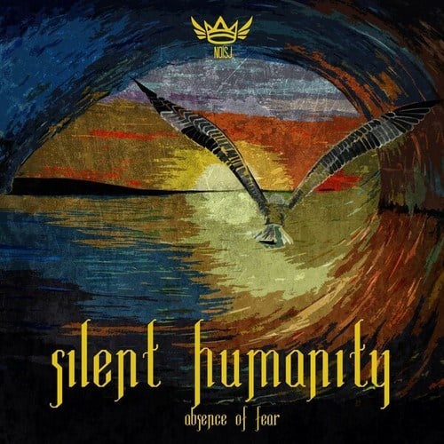 Silent Humanity-Absence of Fear