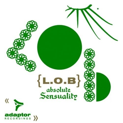 L.O.B.-Absolute Sensuality