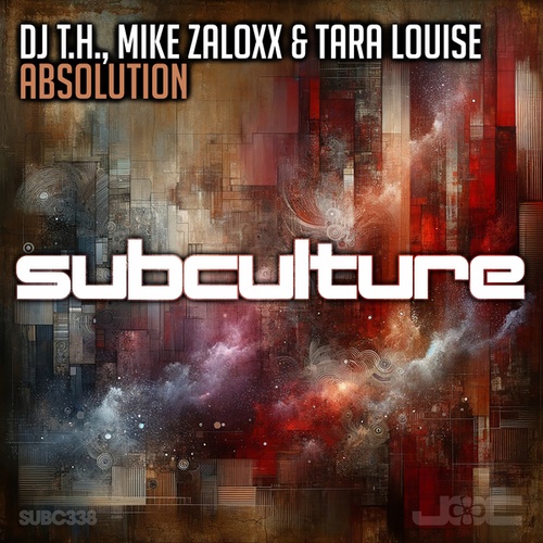 DJ T.H., Mike Zaloxx, Tara Louise-Absolution