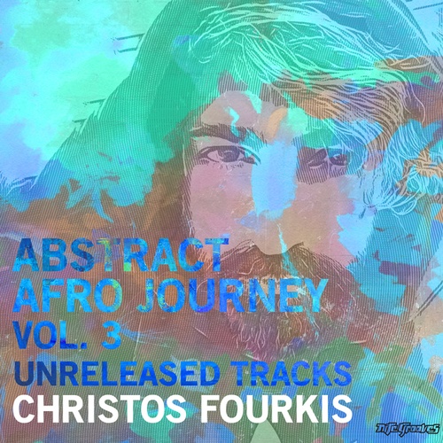 Dennis Ferrer, Darksidevinyl, Christos Fourkis-Abstract Afro Journey, Vol. 3: Unreleased Tracks