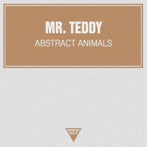 Mr. Teddy-Abstract Animals