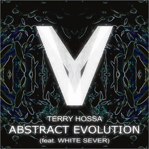 Terry Hossa, White Sever-Abstract Evolution