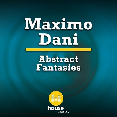 Maximo Dani-Abstract Fantasies
