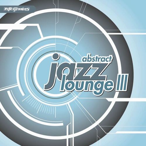 Various Artists-Abstract Jazz Lounge III