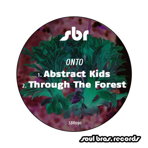 ONTO-Abstract Kids / Through The Forest