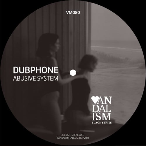 Dubphone-Abusive System