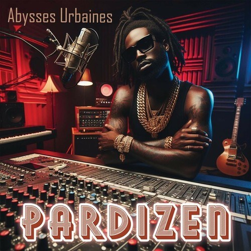 Pardizen-Abysses Urbaines