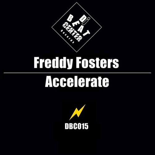 Freddy Fosters-Accelerate