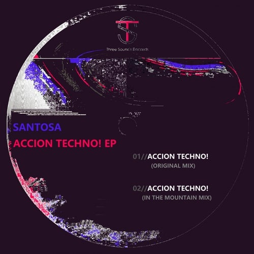 Santosa-Accion Techno! EP