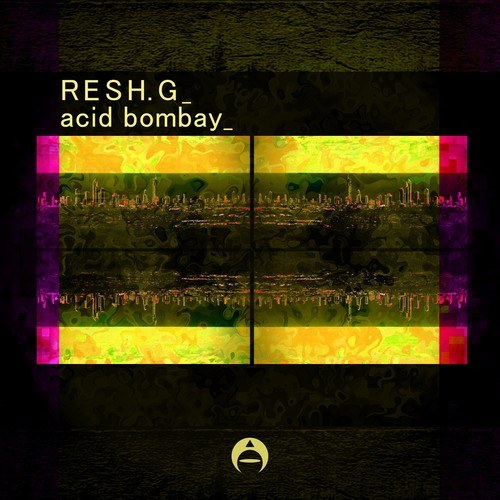 RESH G-Acid Bombay