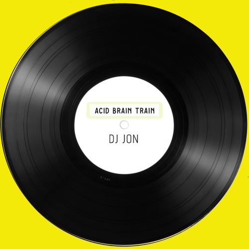 DJ Jon-Acid Brain Train