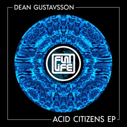 Dean Gustavsson-Acid Citizens EP