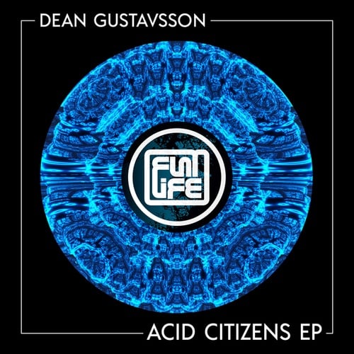 Dean Gustavsson-Acid Citizens EP